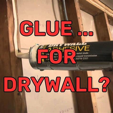 how to adhesive drywall